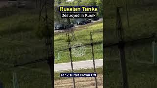 Destruction of 02 Russian Tanks Near Kursk Region