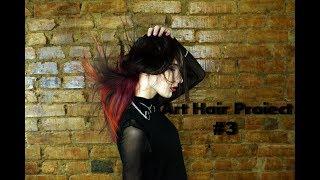 ART HAIR PROJECT - Episode #3