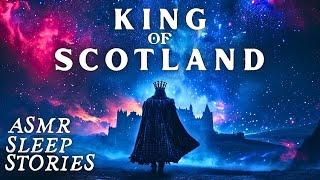 King Macbeth & The Ancient MAGICAL Prophecies: Soothing Bedtime Story | Calm Cozy Scottish ASMR