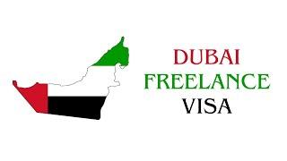 | How to get Dubai Freelance Visa | What is the process of Dubai freelance visa & Cost