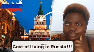 COST OF LIVING IN RUSSIA AS AN INTERNATIONAL STUDENT IN 2024 