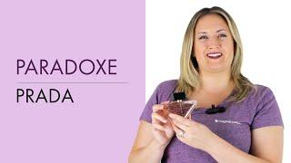 Prada Paradoxe Perfume Review | Fragrance.com®