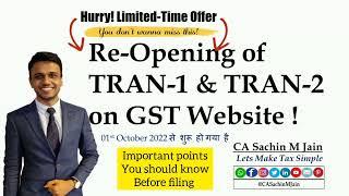 TRAN-1 and TRAN-2 reopen under GST, All you Need to know