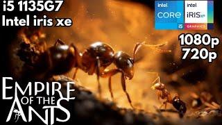 Empire of the Ants on Intel iris xe graphics with i5 1135G7|1080p| fps cooked up