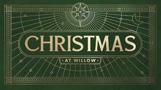 Christmas at Willow 2023 (Online Experience)