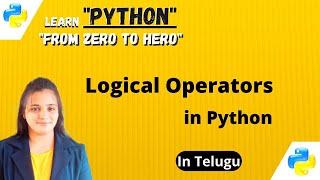 Logical Operators in Telugu #python #pythonprogramming