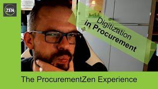 The ProcurementZen Experience - Buzzword Alert: Digitization in Procurement