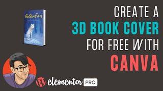 Create a 3D Book Cover for FREE with Canva and Other Tools