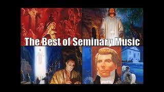 The Best of LDS Seminary Soundtrack Music (Full Album)