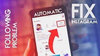 [STOP] Instagram Automatic Following Problem | Stop Automatic Increasing Following Of Instagram