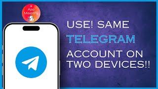 How To Use Same TELEGRAM Account On TWO DEVICES !! Step By Step Tutorial 2024