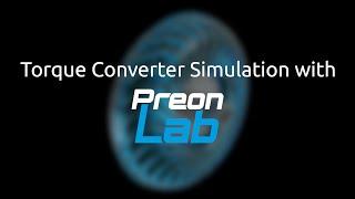 Torque Converter Simulation with PreonLab