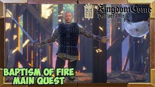 Kingdom Come Deliverance Baptism on Fire Quest Walkthrough (Runt oneshot)