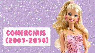 Comerciais da Barbie (2007-2014)