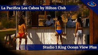 La Pacifica Los Cabos by Hilton Club - Hilton Los Cabos Grand Vacations area