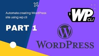 [Arabic] Automate creating wordpress site using wp cli Part 2