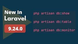 6 New Things Added - New In Laravel 9.24.0