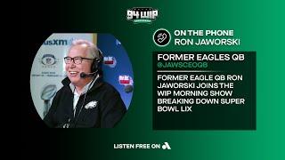 Ron Jaworski: Total Dominance from the Philadelphia Eagles  | 94 WIP Morning Show