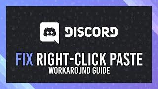 Fix Right-Click Copy/Paste in Discord | Workaround Guide