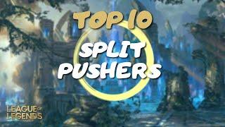 League of Legends | Top 10 Best Split Pushers