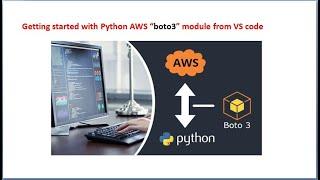 Getting started with AWS python boto3 module from VS code