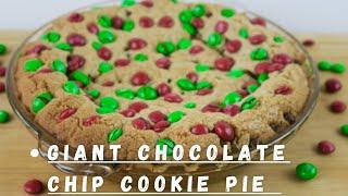 GIANT CHOCOLATE CHIP COOKIE PIE RECIPE