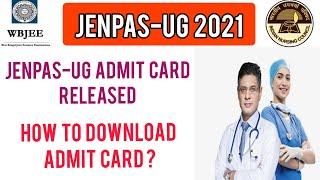 JENPAS-UG 2021 Admit Card Released | How to download jenpas-ug admit card | Jenpas-ug 2021|JENPAS-UG