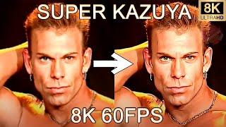 SUPER KAZUYA - |DANNY LEE| 8K 60FPS (GACHIMUCHI)