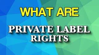 What is PLR (Private Label Rights)?