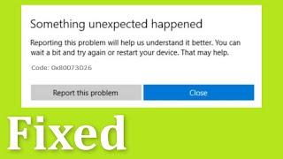 Fix - Something Unexpected Happened - Game Services Installation Microsoft Store Error 0x80073D26