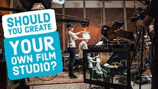 Is It Worth It to CREATE Your Own FILM STUDIO or Should You Rent? (How to Build a Studio)