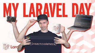 My Day at Laravel: Behind The Scenes of Bringing Laravel to You