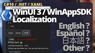 WinUI 3 | Localization | Multilingual App Toolkit Editor | WinAppSDK | XAML | Tutorial | C# | .NET