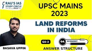 Land Reforms in India | Economy | UPSC CSE Mains 2023 | GS Paper 3 | Rau's IAS