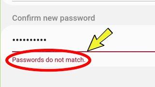 Password do not Match Solved in Samsung Phone