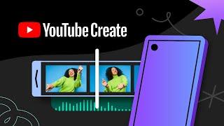 NEU: YouTube Create App