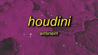 Eminem - Houdini (Lyrics)