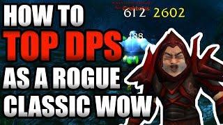 How To TOP DPS On a Rogue In Classic WoW!!