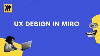 UX Design in Miro