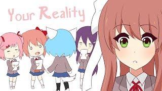 Your Reality | Animation (Doki Doki Literature Club)