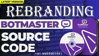 Botmaster 8 4 Source Code Rebranding Reseller Panel Master Panel Keygen & Latest WhatsApp Marketing