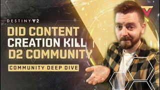 Did Content Creation Kill The Destiny Community?