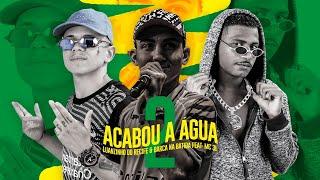 BARCA NA BATIDA, LUANZINHO DO RECIFE FEAT. MC 3L - ACABOU A ÁGUA 2, ACABOU O LEITE O QUE A GENTE FAZ