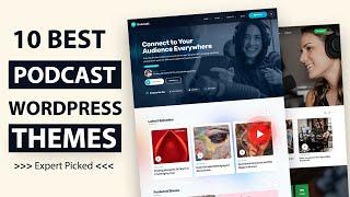 10 Best Podcast WordPress Themes For Podcasters | WordPress Themes for Podcast Website | WeFilterr