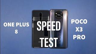 OnePlus 8 vs Xiaomi Poco X3 Pro Speed Test