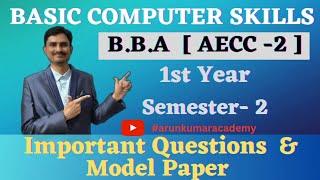 Basic Computer Skills || Important Questions || BBA || 1st Year || Semester-2 || #arunkumaracademy