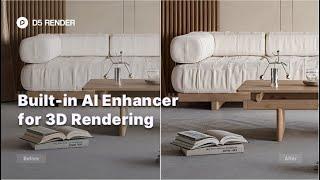 Built-in AI Enhancer in 3D Rendering | Material, Lighting, Character Model AI Enhancement