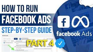 Facebook Ads Course 2024 - FREE COURSE for Beginners (Part 4)