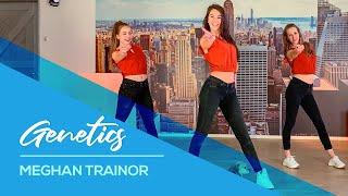 Meghan Trainor - Genetics - Easy Fitness Dance Video - Choreography - Baile - Coreo