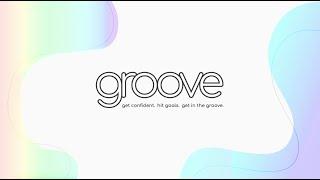 Introducing Groove